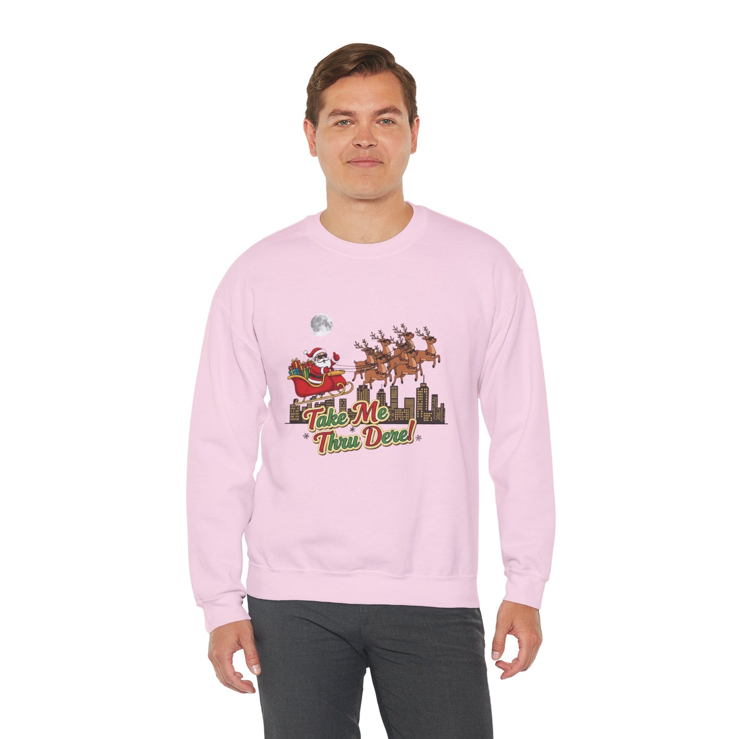 Take Me Thru Dere Unisex Ugly Christmas Sweatshirt