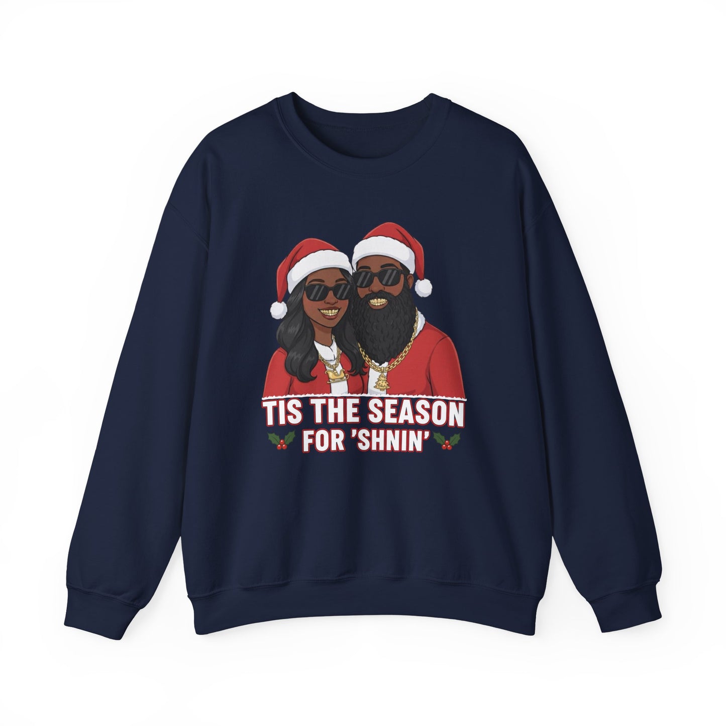 Season For Shinin' Unisex Ugly Christmas Sweatshirt