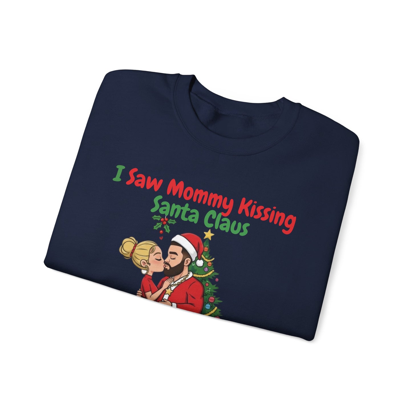 Mommy Kissing Santa Claus (Light Tone) Unisex Ugly Christmas Sweatshirt
