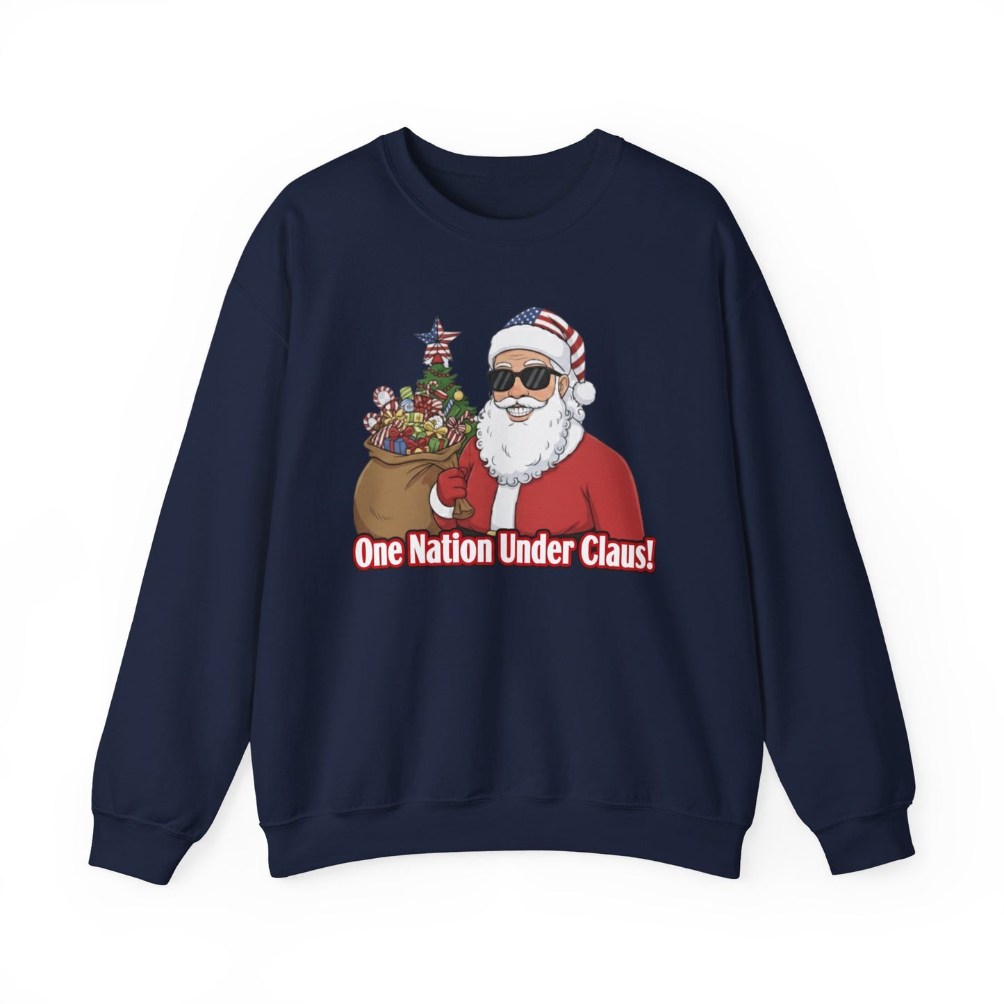 One Nation Under Claus Unisex Ugly Christmas Sweatshirt