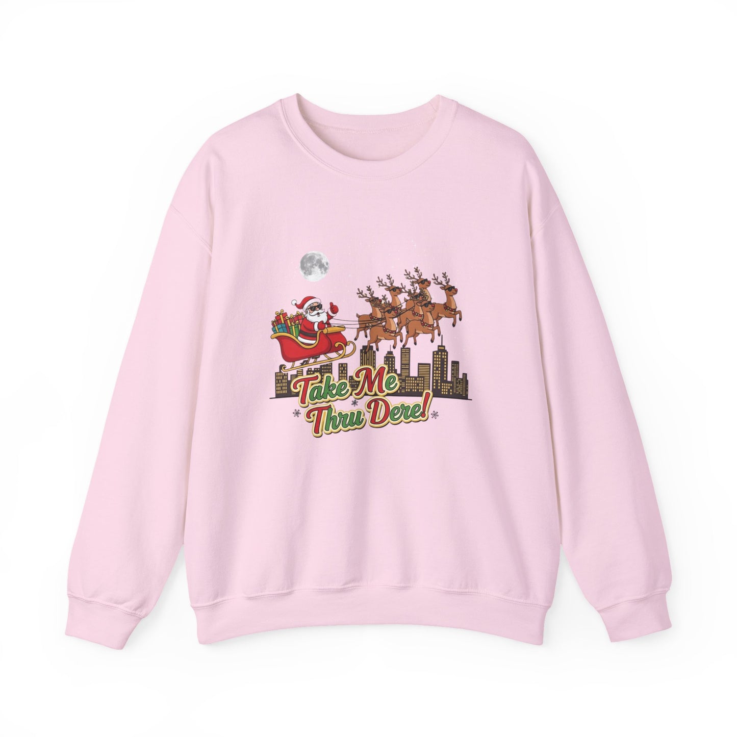 Take Me Thru Dere Unisex Ugly Christmas Sweatshirt