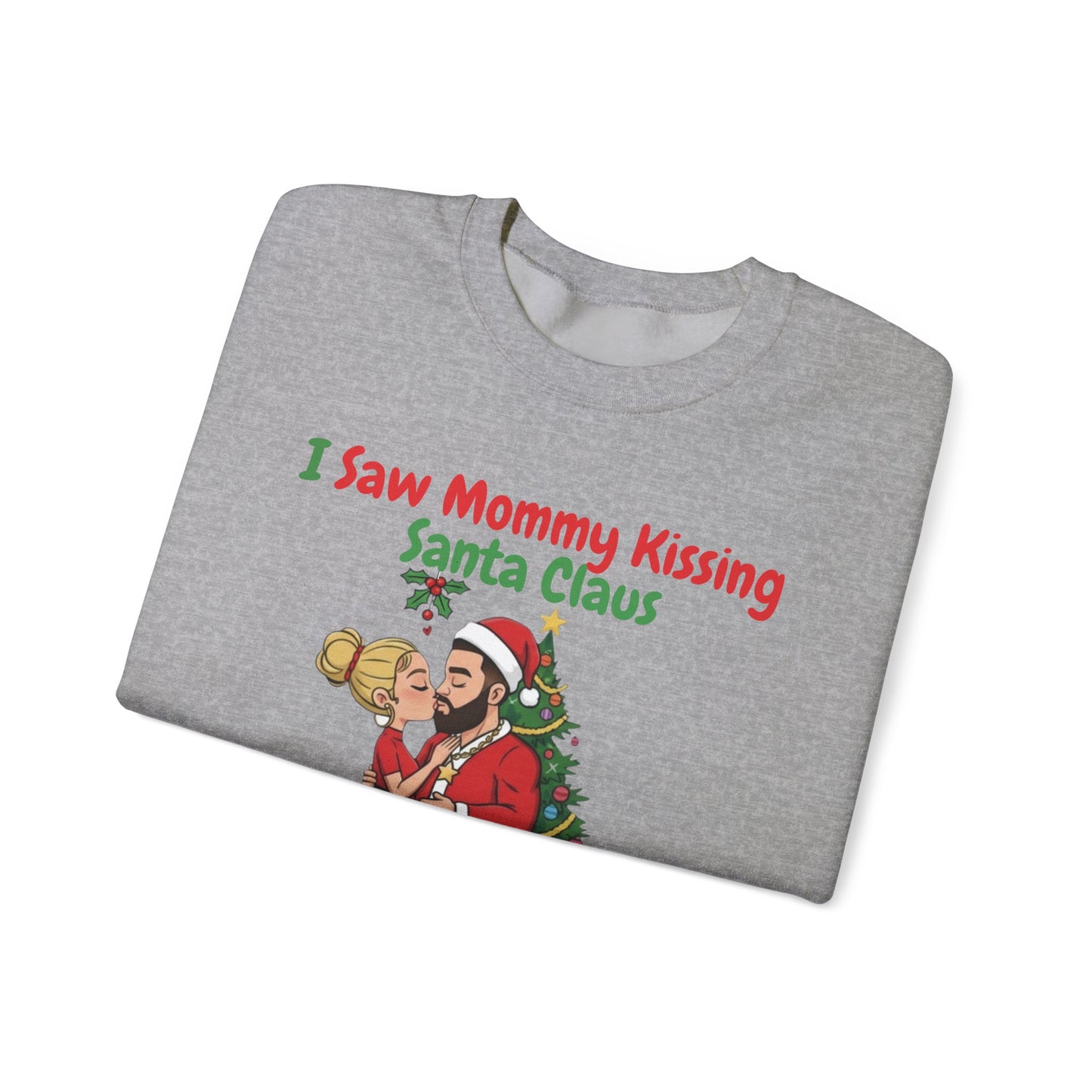 Mommy Kissing Santa Claus (Light Tone) Unisex Ugly Christmas Sweatshirt