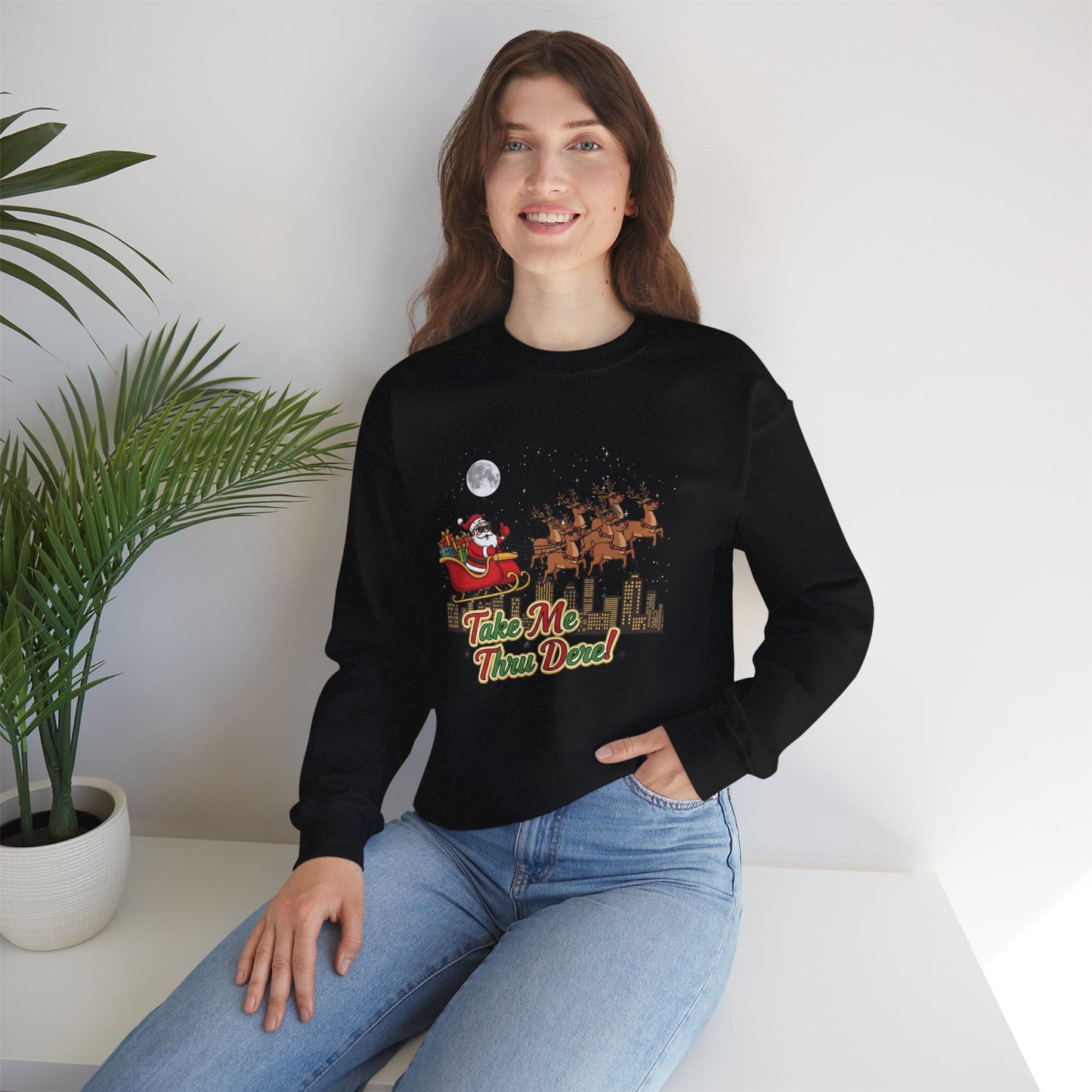 Take Me Thru Dere Unisex Ugly Christmas Sweatshirt